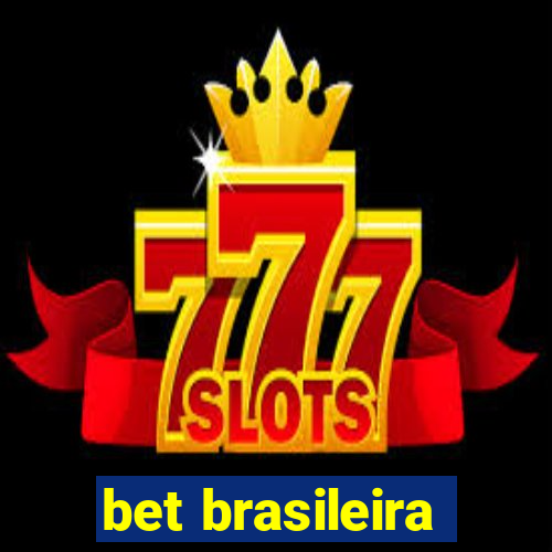 bet brasileira